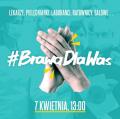7 kwietnia �wiatowy Dzie� Zdrowia - #BrawaDlaWas